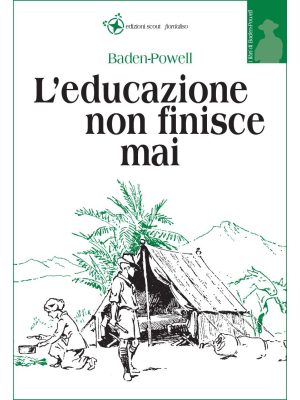 L'educazione non finisce mai