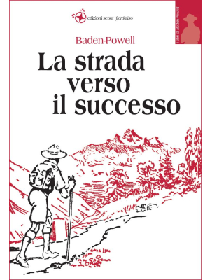 La strada verso il successo