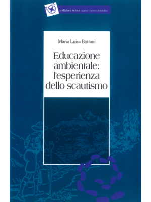 Educazione ambientale: l'esperienza dello scautismo