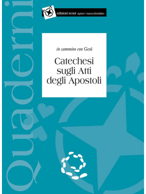 Catechesi sugli atti degli Apostoli