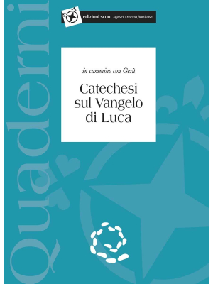 Catechesi sul Vangelo di Luca