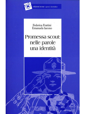 Promessa scout: nelle parole una identità