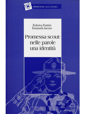 Promessa scout: nelle parole una identità