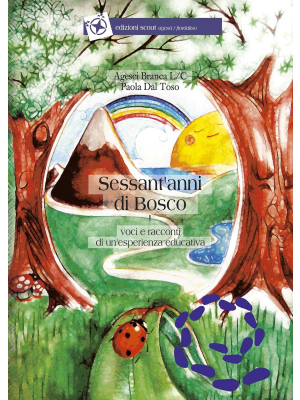 Sessant'anni di Bosco