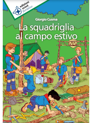 La squadriglia al campo estivo