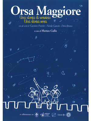 Orsa Maggiore. Una storia di servizio, una storia vera