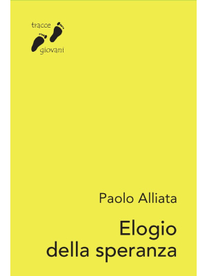 Elogio della speranza
