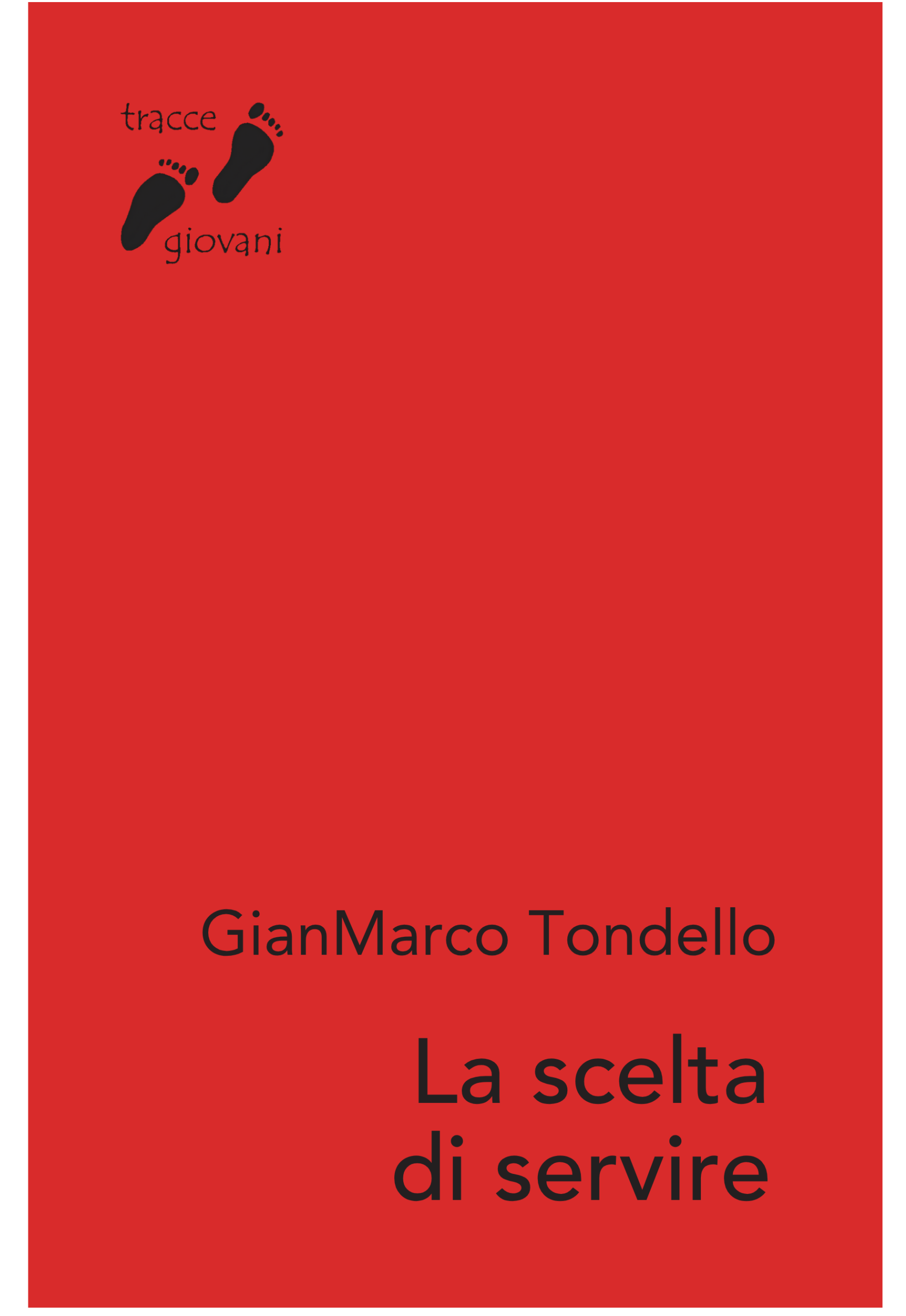 La scelta di servire